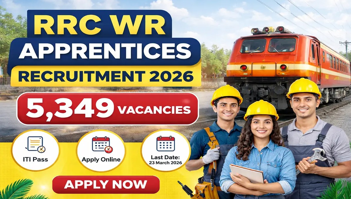 RRC WR Apprentices Recruitment 2026 5349 Western Railway Apprentice Vacancy Apply Online