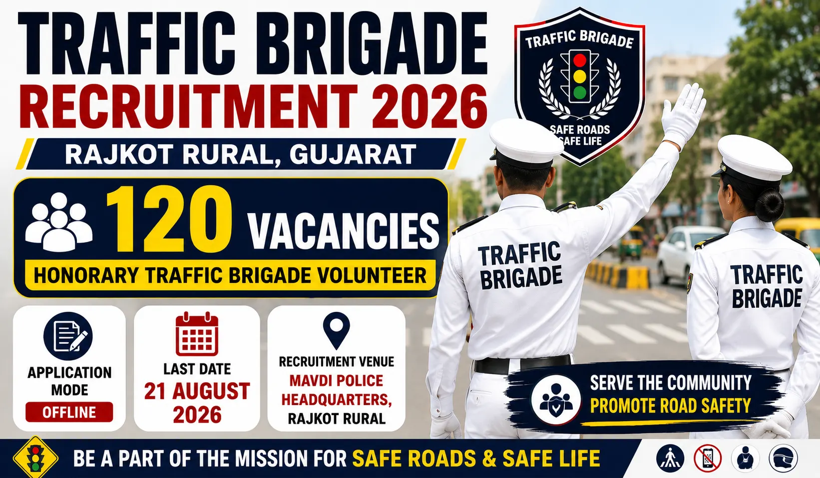 Traffic Brigade Recruitment 2026 for 120 Honorary Traffic Brigade Volunteer Posts